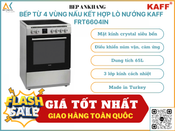Lò Nướng Kết Hợp Bếp Từ Có 4 Vùng Nấu KAFF KF - FRT6604IN - Made in Turkey